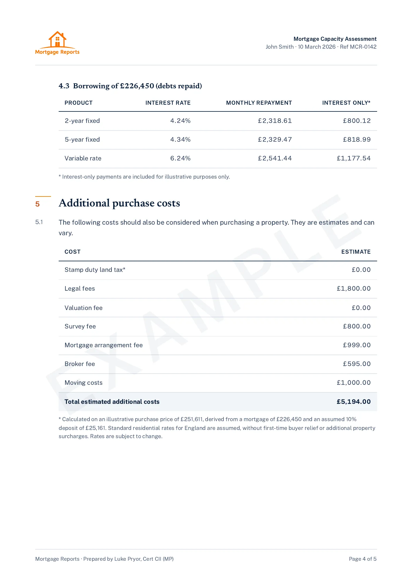 Page 4: indicative additional purchase costs such as stamp duty, legal, valuation, survey, arrangement and broker fees and moving costs, then the conclusion, the declaration on facts and opinions, and the adviser's signature.